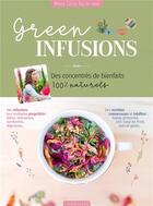 Couverture du livre « Green infusions » de Amaya Calvo Valderrama aux éditions Larousse