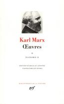 Couverture du livre « Oeuvres Tome 2 ; économie » de Karl Marx aux éditions Gallimard