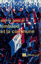 Couverture du livre « Rimbaud et la commune » de Pierre Gascar aux éditions Gallimard (patrimoine Numerise)