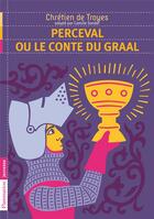 Couverture du livre « Perceval ou le conte du graal » de Camille Sander aux éditions Pere Castor