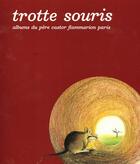 Couverture du livre « Trotte souris » de Anne Fronsacq aux éditions Pere Castor