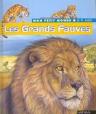 Couverture du livre « Grands fauves » de Gunzi/Knowldon aux éditions Nathan