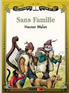Couverture du livre « Sans famille » de Malot/Simon/Douenat aux éditions Rouge Et Or