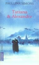 Couverture du livre « Tatiana et alexandre » de Paullina Simons aux éditions Pocket