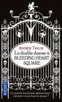 Couverture du livre « Le diable danse à Bleeding Heart Square » de Andrew Taylor aux éditions Pocket