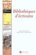 Couverture du livre « Bibliothèques d'écrivains » de  aux éditions Cnrs