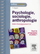 Couverture du livre « Psychologie, sociologie, anthropologie ; UE 1.1 » de Fanny Dargent aux éditions Elsevier-masson
