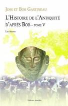 Couverture du livre « L'histoire de l'antiquite d'apres bob - tome 4 : les baou » de Gastineau aux éditions Amalthee