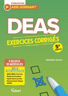 Couverture du livre « DEAS : Exercices corrigés pour les aides-soignants ; QCM, QROC, analyses de situations » de Ghislaine Camus aux éditions Vuibert