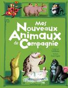 Couverture du livre « Mes nouveaux animaux de compagnie » de Roland Garrigue et Catherine Leblanc aux éditions Glenat Jeunesse