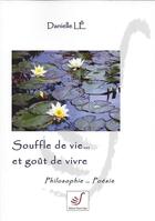 Couverture du livre « Symphonie des mots de lumière » de Danielle Le aux éditions Thierry Sajat