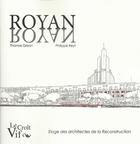 Couverture du livre « Royan-Nayor ; éloge des architectes de la reconstruction » de Philippe Reyt et Thomas Grison aux éditions Croit Vif