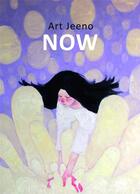 Couverture du livre « Now » de Art Jeeno aux éditions Ca Et La