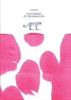 Couverture du livre « Panthères et pharmacies » de Colette Butor aux éditions Du Murmure