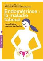 Couverture du livre « Endométriose : la maladie taboue » de Marie-Anne Mormina aux éditions Marabout