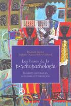 Couverture du livre « Bases de psychopathologie t1 » de Grebot aux éditions Pu De Grenoble
