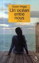 Couverture du livre « Un océan entre nous » de Susan Wiggs aux éditions Belfond