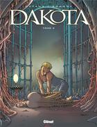 Couverture du livre « Dakota Tome 2 » de Jean Dufaux et Philippe Adamov aux éditions Glenat