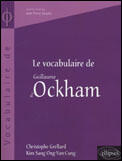 Couverture du livre « Le vocabulaire d'ockham » de Grellard aux éditions Ellipses