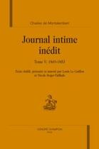 Couverture du livre « Journal intime inédit » de Charles De Montalembert aux éditions Honore Champion