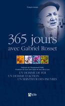 Couverture du livre « 365 jours avec Gbriel Rosset (édition 2021) » de Francois Asensio aux éditions Signe