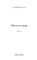 Couverture du livre « Elle est un voyage » de Arnaud Le Boulanger aux éditions Editions Le Manuscrit