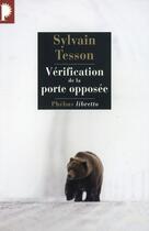 Couverture du livre « Vérification de la porte opposée » de Sylvain Tesson aux éditions Libretto
