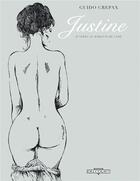 Couverture du livre « Justine, d'après le Marquis de Sade » de Guido Crepax aux éditions Delcourt