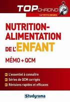 Couverture du livre « Nutrition-alimentation de l'enfant ; mémo et QCM » de Berengere Masson aux éditions Studyrama
