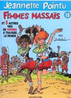 Couverture du livre « FEMMES MASSAIS ET 5 AUTRES VIES DE FEMMES A TRAVERS LE MONDE » de Marc Wasterlain aux éditions Dupuis