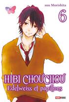 Couverture du livre « Hibi Chouchou ; Edelweiss et papillons Tome 6 » de Suu Morishita aux éditions Panini