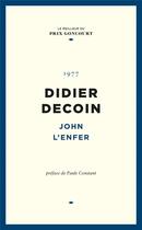 Couverture du livre « John l'Enfer » de Didier Decoin aux éditions Societe Du Figaro