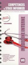 Couverture du livre « COMPETENCES ET STAGE INFIRMIER MEDECINE INTERNE » de Mihoubi aux éditions Vernazobres Grego