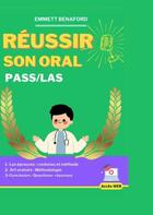 Couverture du livre « Réussir son oral PASS & LAS » de Emmett Benaford aux éditions Vernazobres Grego