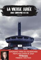 Couverture du livre « La vierge jurée » de Jean-Christophe Boccou aux éditions Les Nouveaux Auteurs