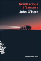 Couverture du livre « Rendez-vous à Samarra » de John O'Hara aux éditions Editions De L'olivier