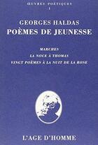 Couverture du livre « Poemes de jeunesse » de Georges Haldas aux éditions L'age D'homme