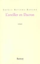 Couverture du livre « L oreiller en dacron » de Riviere Renard/ aux éditions Ramsay