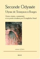 Couverture du livre « Seconde odyssée ; Ulysse de Tennyson à Borges » de Evanghelia Stead aux éditions Millon