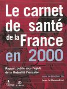 Couverture du livre « Le carnet de la sante en france 2001 » de Jean De Kervasdoue aux éditions Syros