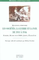 Couverture du livre « Les Societes, La Guerre Et La Paix De 1911 A 1946 » de Helene Frechet aux éditions Editions Du Temps