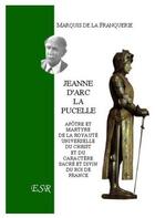 Couverture du livre « Jeanne d'Arc la pucelle » de Andre De La Franquerie aux éditions Saint-remi