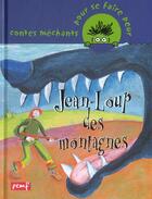 Couverture du livre « Jean-Loup des montagnes » de  aux éditions Pemf