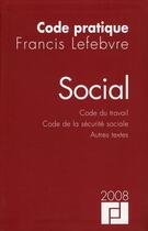 Couverture du livre « Code social 2008 » de  aux éditions Lefebvre