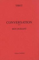 Couverture du livre « Conversation avec ; Ben Durant » de Roger Dewin aux éditions Tandem