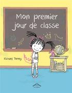 Couverture du livre « Mon premier jour de classe » de Richard Torrey aux éditions Circonflexe