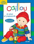 Couverture du livre « Caillou ; je joue et j'apprends ; cahier d'activités ; 4-5 ans » de  aux éditions Chouette
