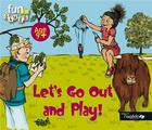 Couverture du livre « Let's go out and play! » de Sylvie De Mathuisieulx aux éditions Oxalide
