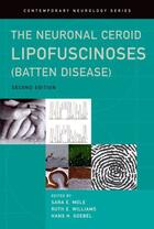 Couverture du livre « The Neuronal Ceroid Lipofuscinoses (Batten Disease) » de Sara Mole aux éditions Oup Oxford