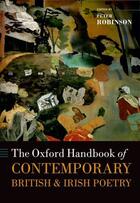 Couverture du livre « The Oxford Handbook of Contemporary British and Irish Poetry » de Peter Robinson aux éditions Oup Oxford